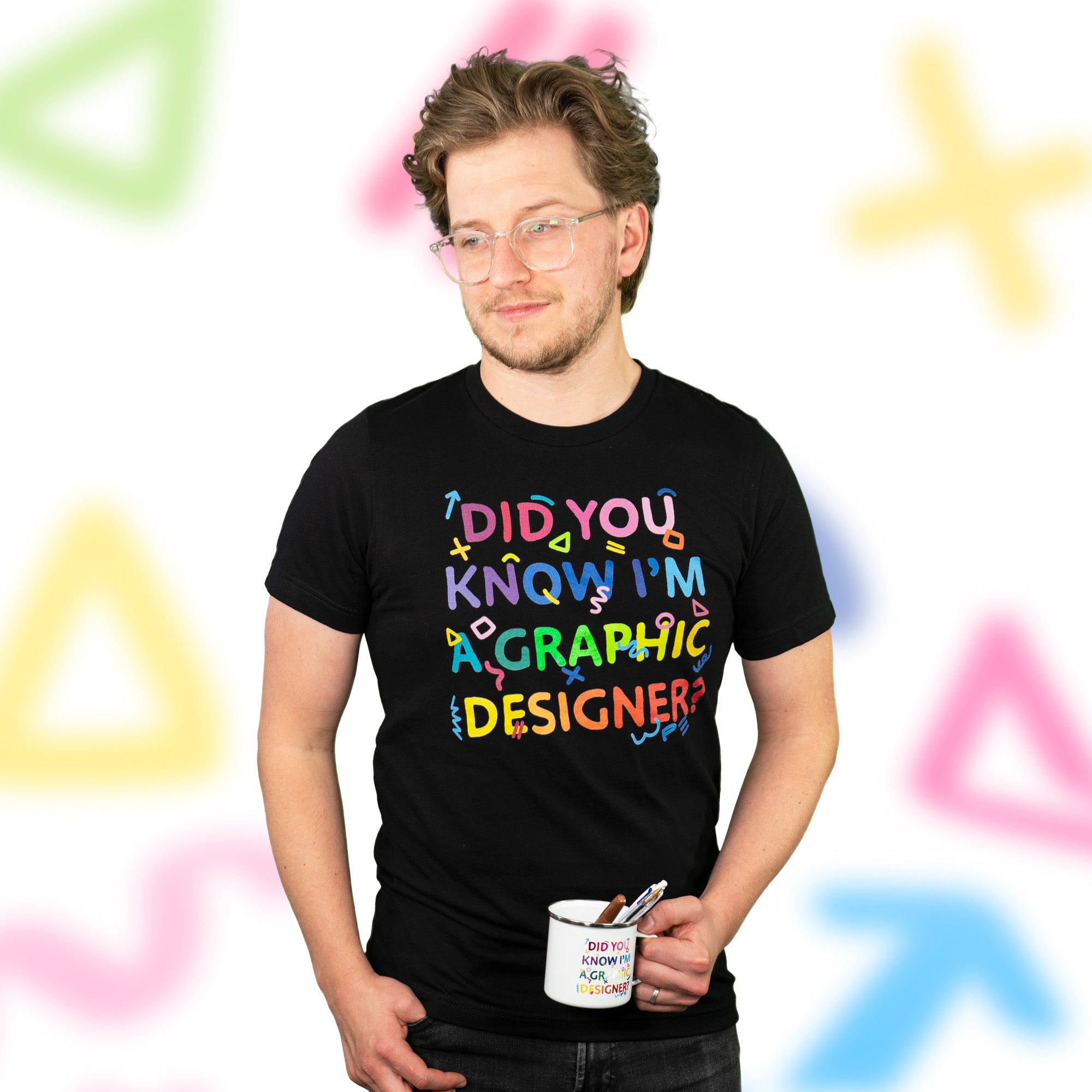 Did you know I'm a graphic designer Unisex t-shirt